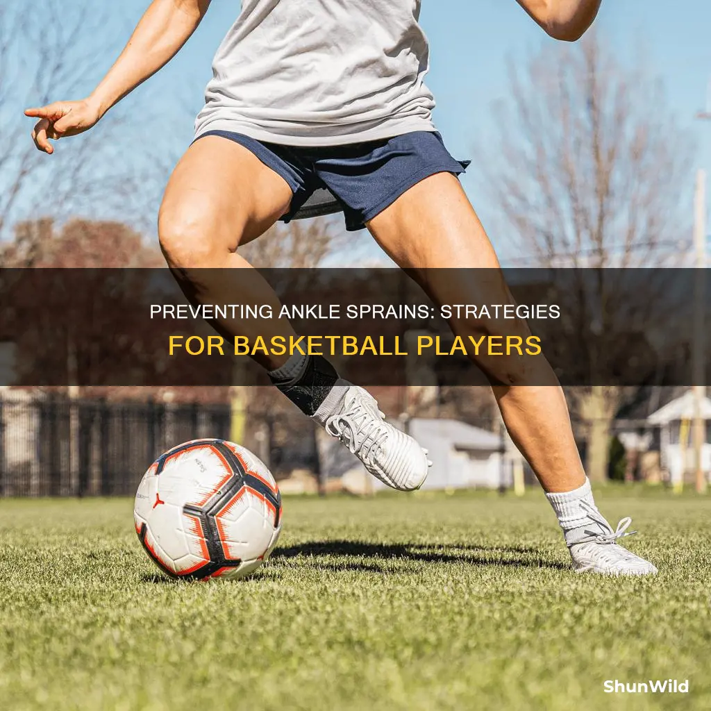 how to prevent a sprained ankle in basketball
