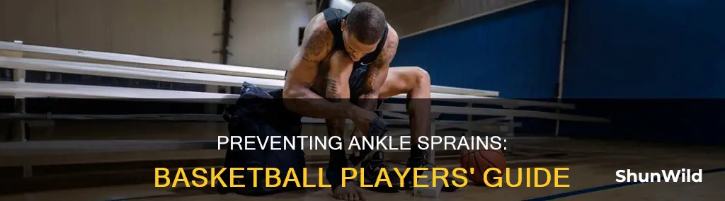 how to prevent ankle sprains in basketball