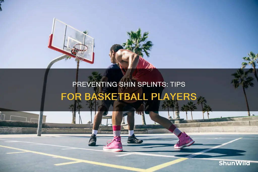how to prevent shin splints basketball
