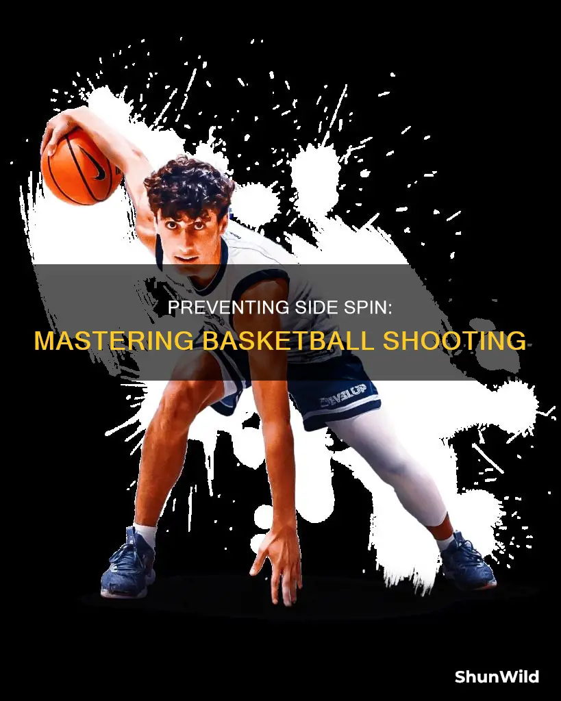 how to prevent side spin basketball