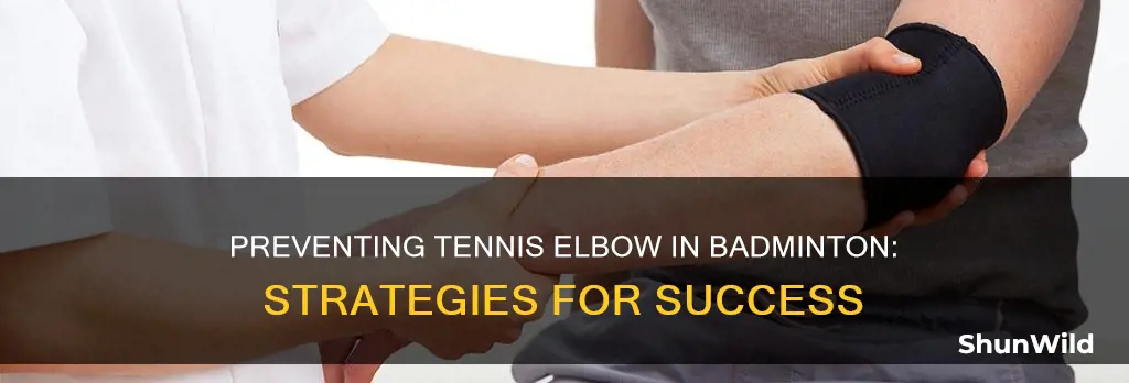 how to prevent tennis elbow in badminton