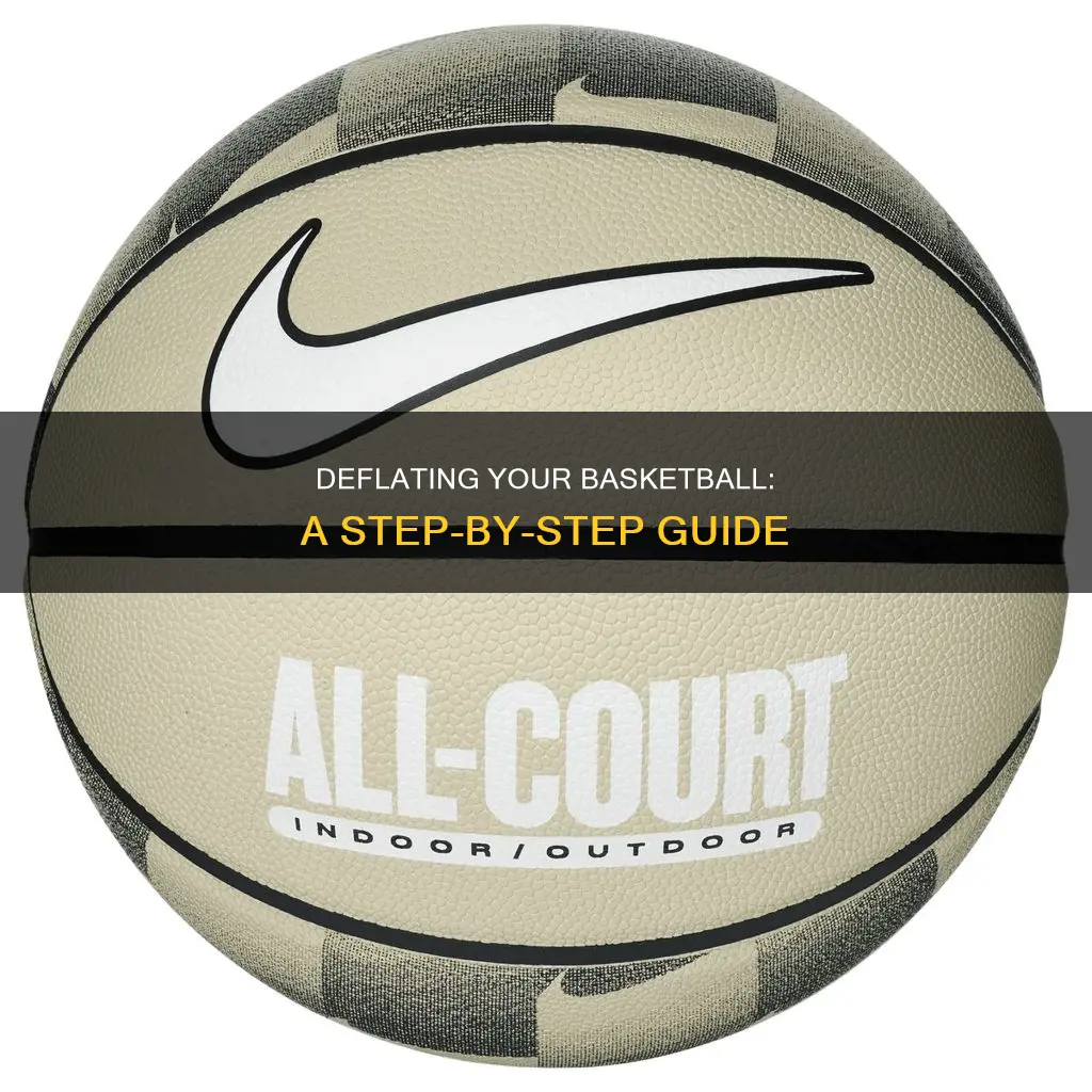 how to properly deflate a basketball