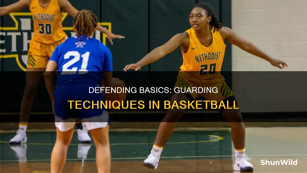 how to properly guard in basketball