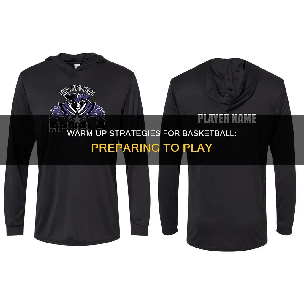 how to properly warm up for basketball