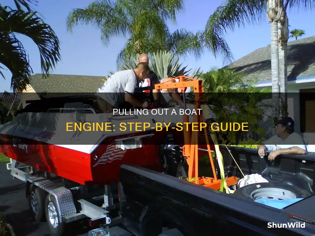 how to pull out an engine out of a boat