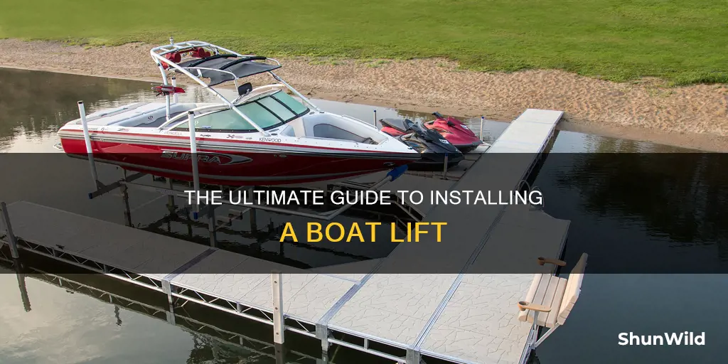 how to put a boat lift in the lake