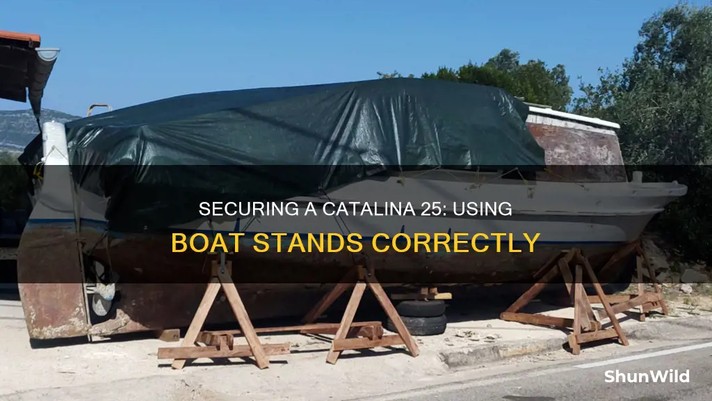 how to put a catalina 25 on boat stands