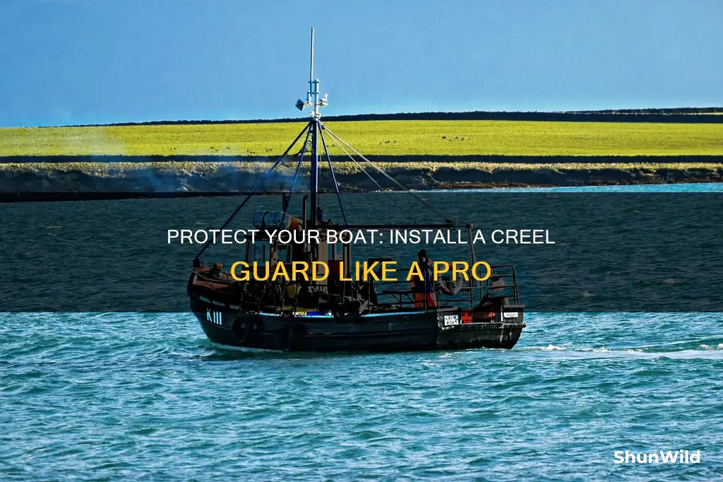 how to put a creel guard on a boat