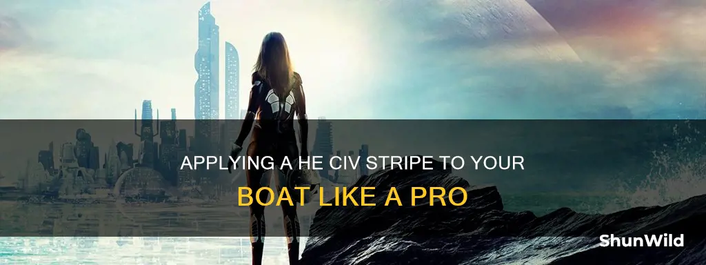 how to put a he civ stripe on a boat