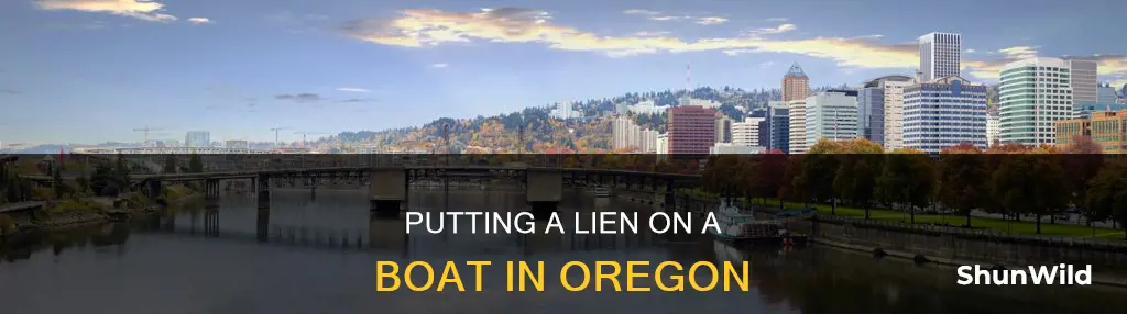 how to put a lien on a boat in Oregon