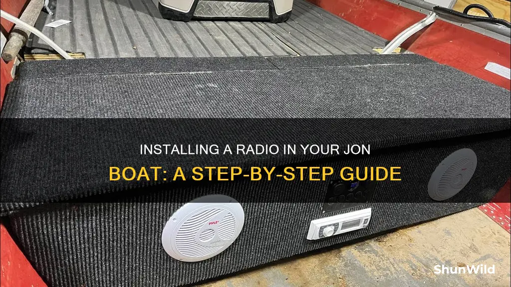 how to put a radio in a jon boat