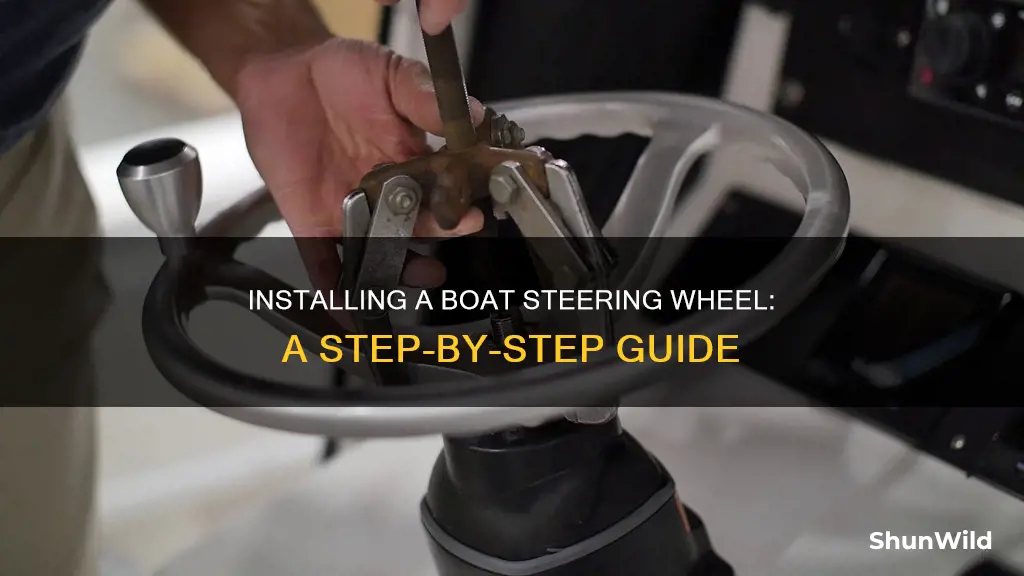 how to put a steering wheel on a boat