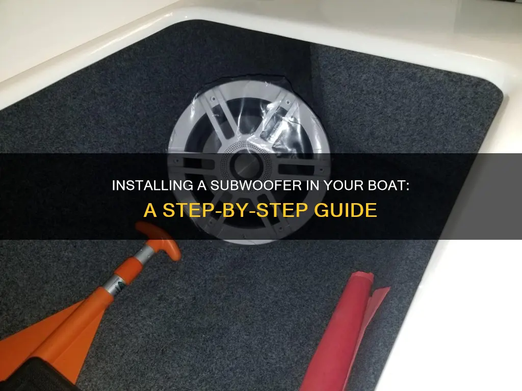 how to put a subwoofer in a boat