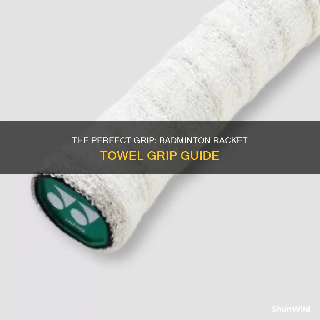 how to put a towel grip on a badminton racket