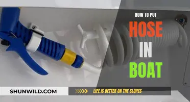 Putting a Hose in a Boat: A Step-by-Step Guide