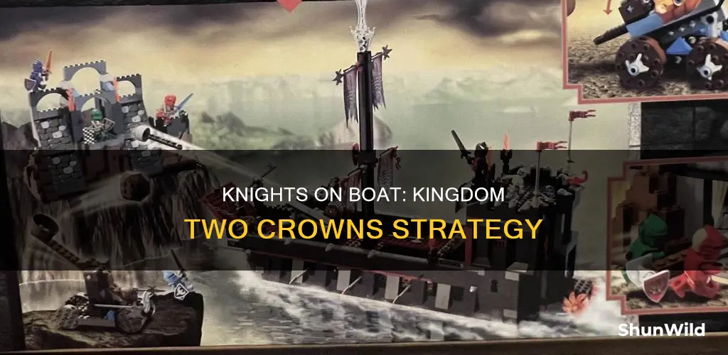 how to put knights on boat in kingdom two crowns