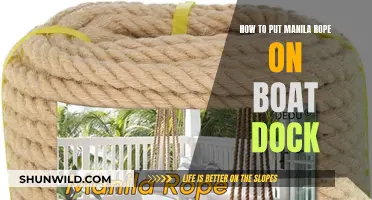 Manila Rope on Boat Dock: A Step-by-Step Guide