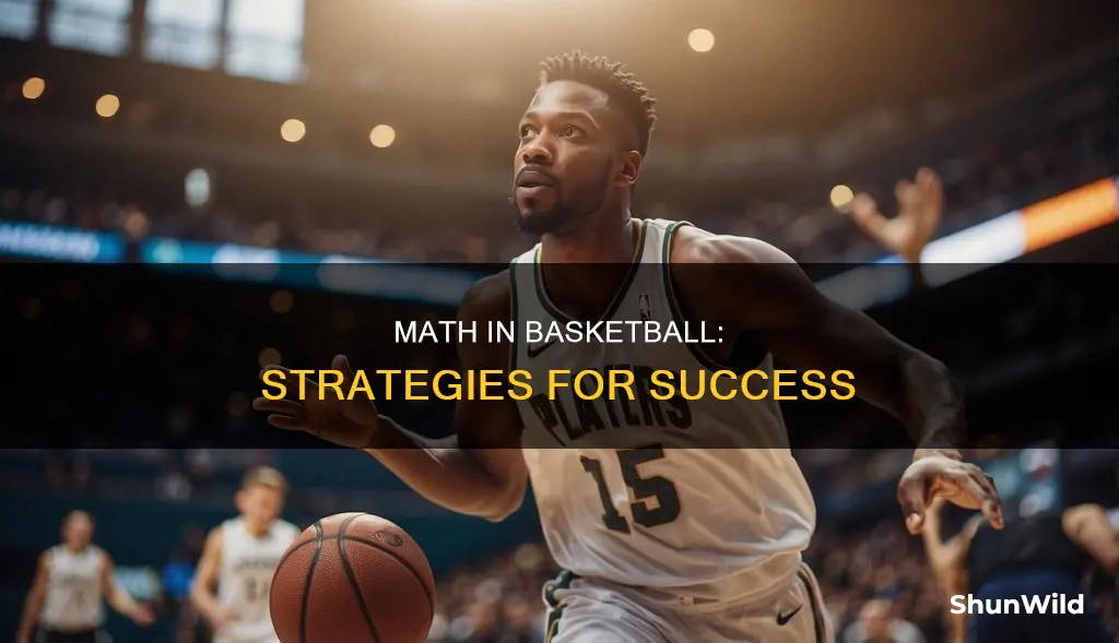 how to put math in basketball