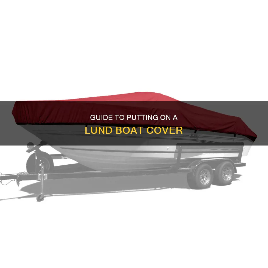 how to put on a lund boat cover