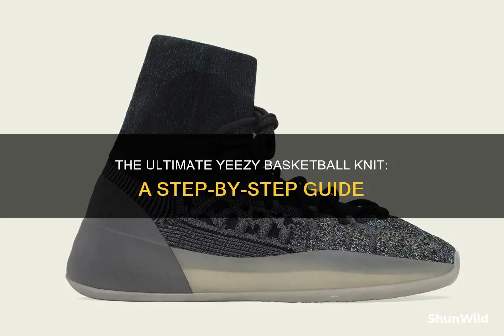 how to put on yeezy basketball knit