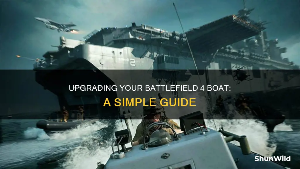 how to put upgrades on boat in battlefeild 4