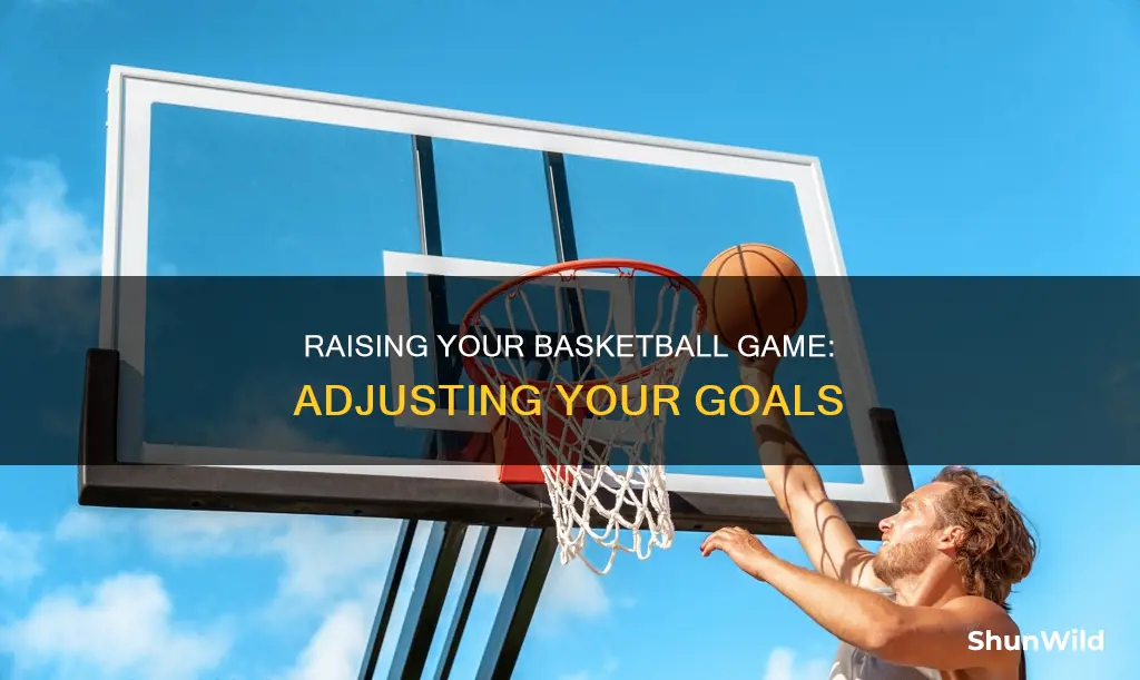 how to raise lifetime basketball goal