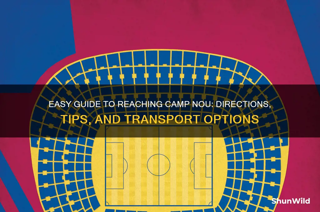 how to reach camp nou