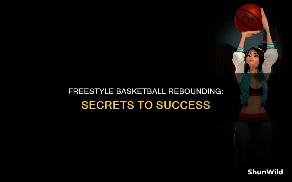 how to rebound in freestyle basketball 2