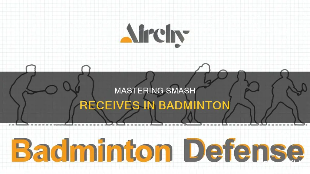 how to receive smash in badminton
