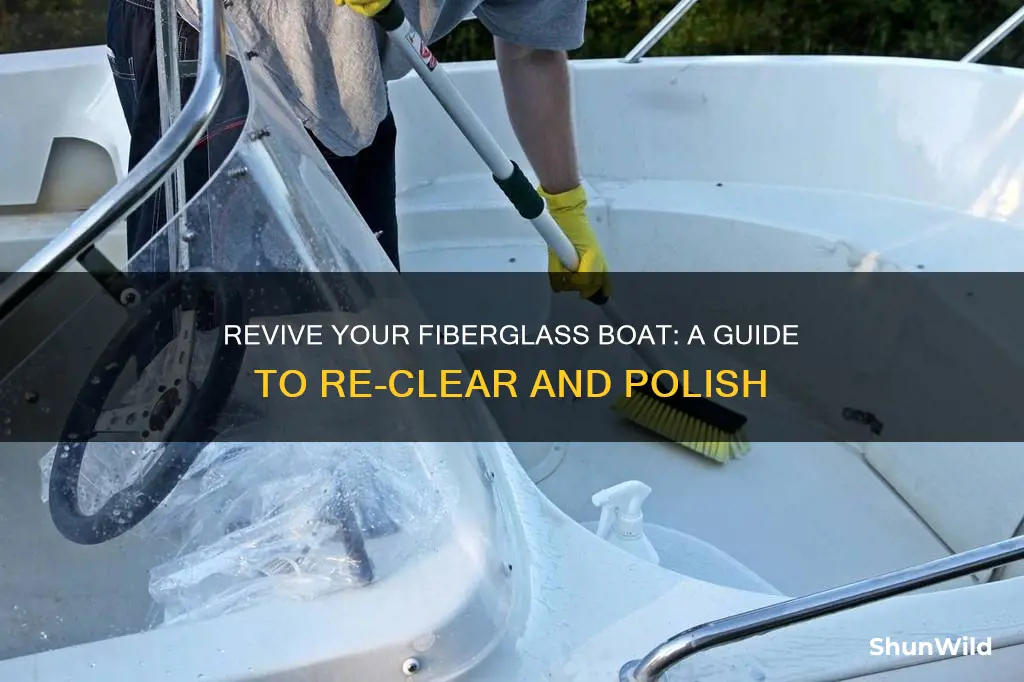 how to reclear a fiberglass boat