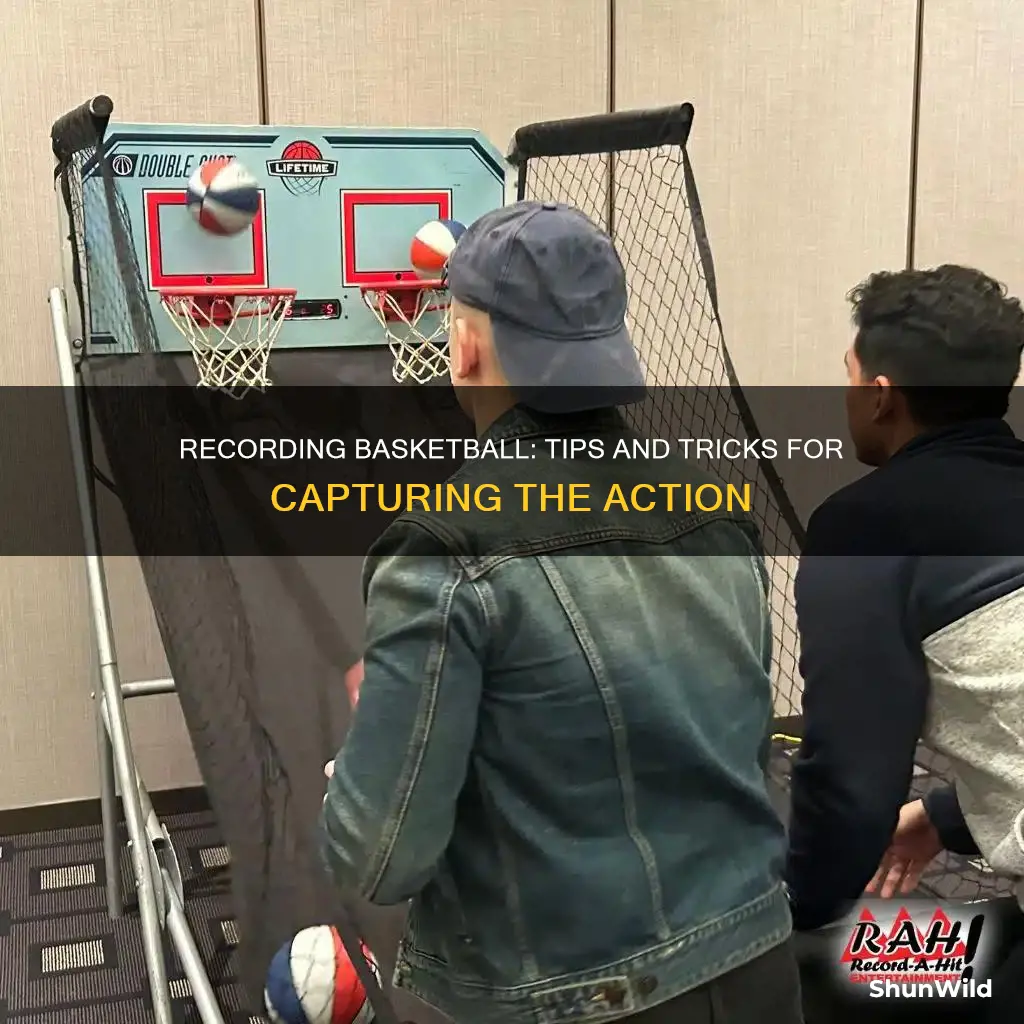 how to record basketball