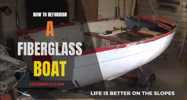 Refurbishing a Fiberglass Boat: A Comprehensive Guide