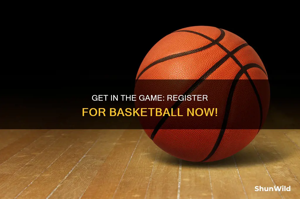 how to register for basketball