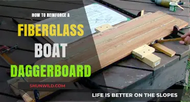 Strengthen Your Fiberglass Daggerboard: A Comprehensive Guide to Reinforcement