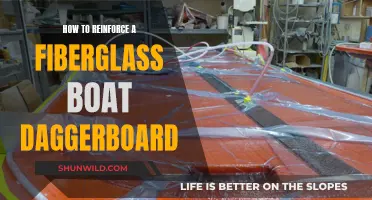 Reinforcing a Fiberglass Boat Daggerboard: The Ultimate Guide
