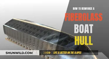 Reinforcing a Fiberglass Boat Hull: A Comprehensive Guide