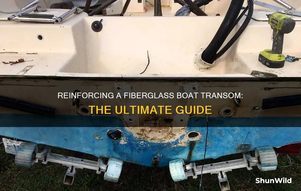 how to reinforce a fiberglass boat transom
