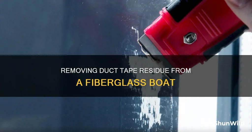 how to remove duct tape residue from fiberglass boat