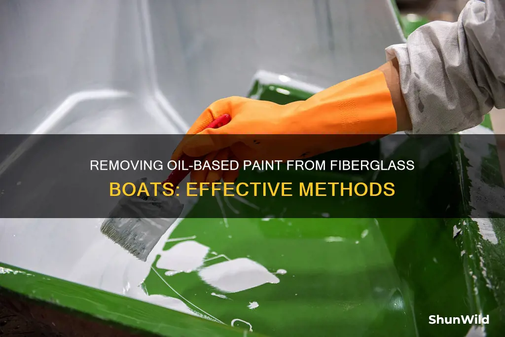how to remove oil based paint from fiberglass boat
