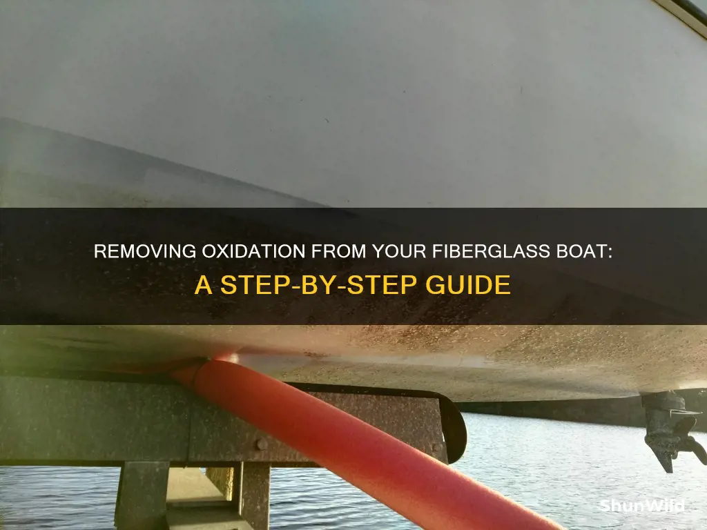 how to remove oxidation from a fiberglass boat