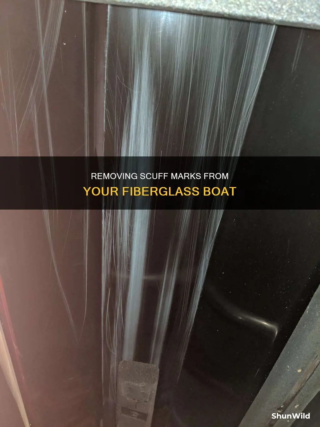 how to remove scuff marks from fiberglass boat