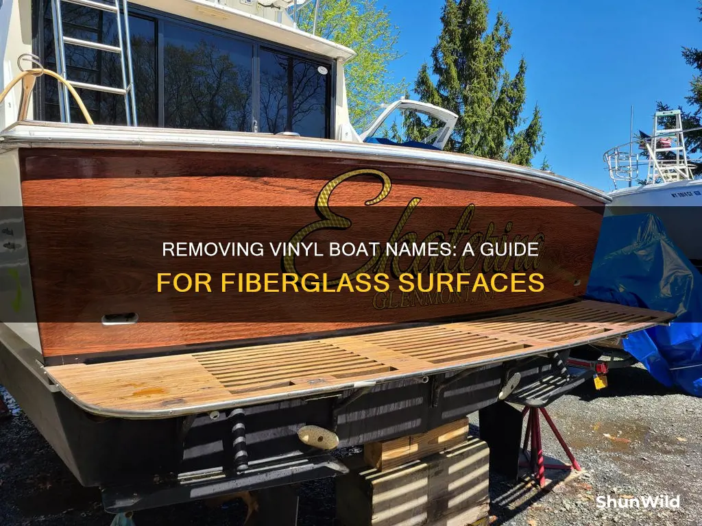 how to remove vinyl boat name from fiberglass