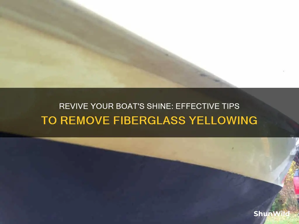 how to remove yellowing from fiberglass boat