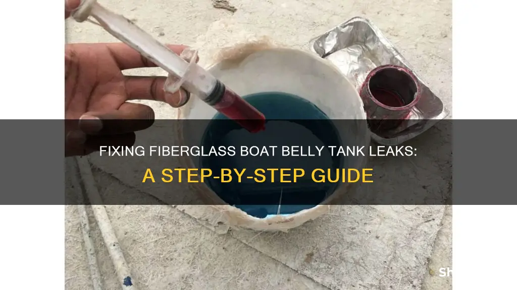 how to repair leaks in fiberglass boat belly tanks