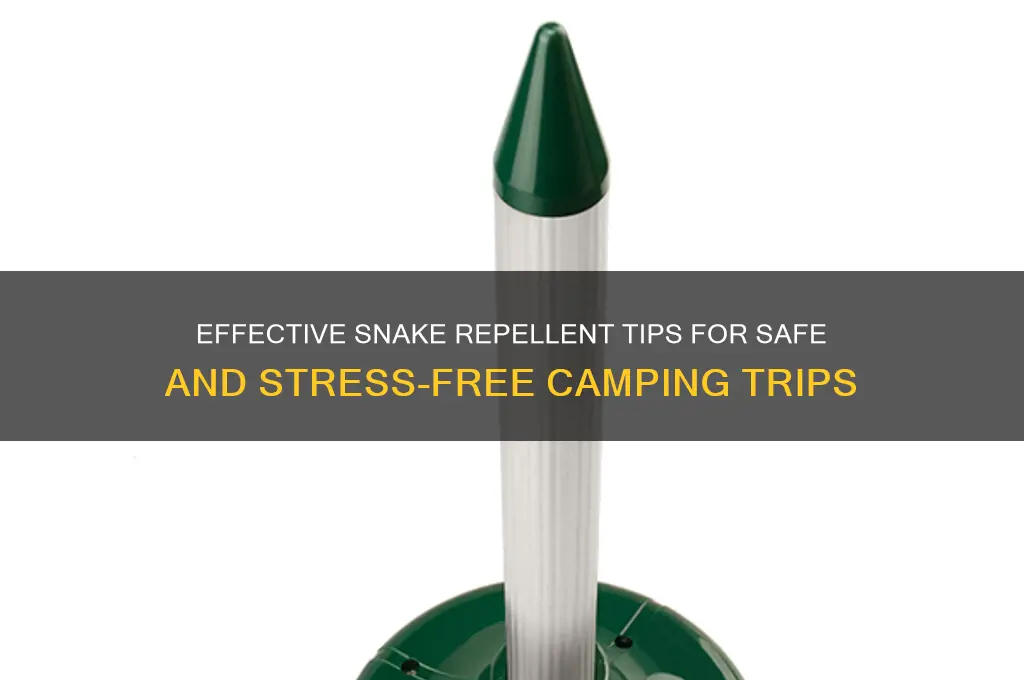 how to repel snakes camping