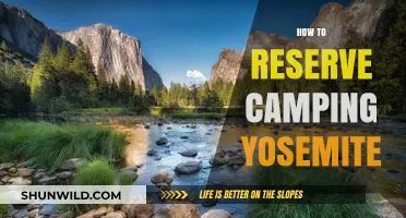 Reserve Your Yosemite Camping Adventure: Tips for Securing Your Spot