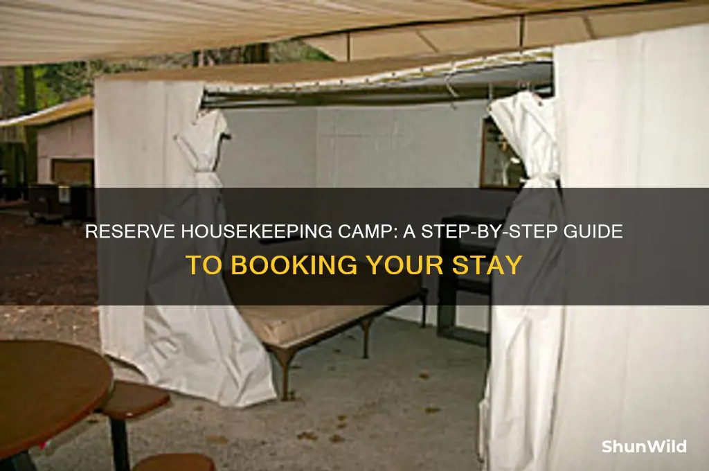 how to reserve housekeeping camp