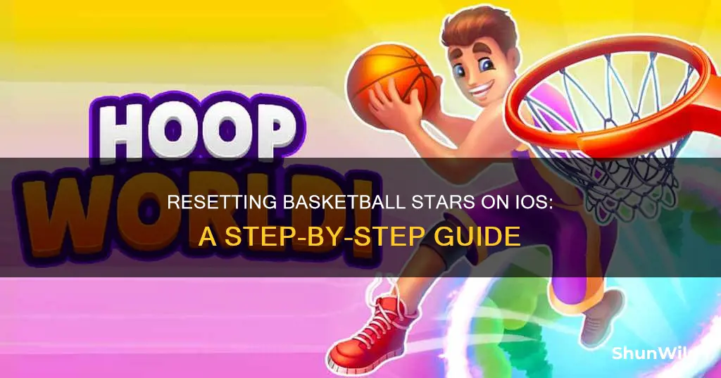 how to reset basketball stars on ios