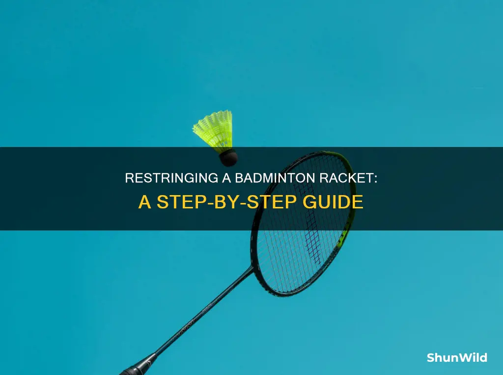 how to restring a badminton racket