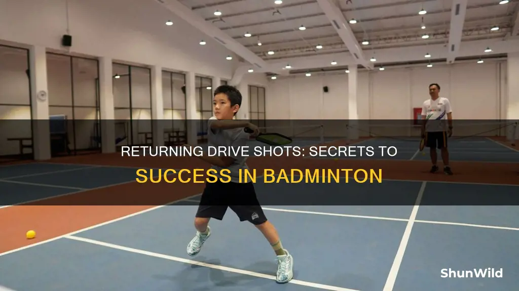 how to return a drive shot in badminton